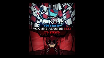 Hazbin Hotel | Stayed Gone Duet - Alastor & Vox