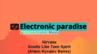 Nirvana - Smells Like Teen Spirit (Artem Kovalev Remix) Resimi