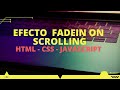 Efecto fade in on scrolling - Html Css Javascript