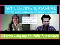 API Testing + Manual Testing Mock Interview | Questions and Answers for 2-3 Years Experience