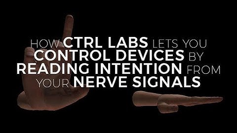 How CTRL Labs lets you control devices by reading intention from nerve signals | ZDNet