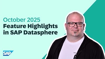 SAP Datasphere: Top New Features | October 2025