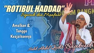 Ceramah Habib Abdul Qodir Baabud | Milad Jamiyah Rotibul Haddad - Karay Ganding