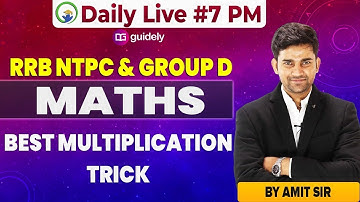 Multiplication Trick | Maths Tricks for Fast Calculation | RRB NTPC and GROUP D | Maths By Amit Sir