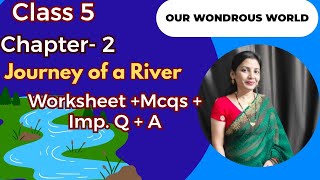 The Journey of a River | Class 5 EVS Chapter 2 | Important Notes & MCQs | NCERT The World Around Us