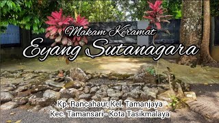 Makam Keramat Eyang Sutanagara di Rancahaur, Tamansari Tasikmalaya