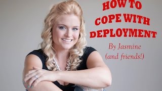 How to Cope with Deployment