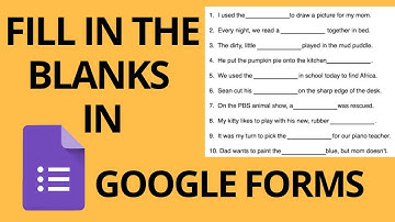 How to create Fill in the blanks in Google Forms