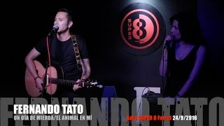 Fernando Tato - Un día de mierda/El animal en mí SALA SUPER 8 Ferrol 24/9/2016