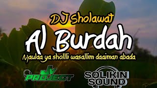 DJ RELIGI-SHOLAWAT AL-BURDAH