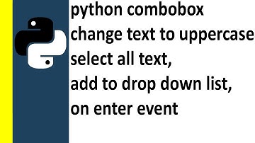 Combobox Example In Python on enter event and populate drop down list