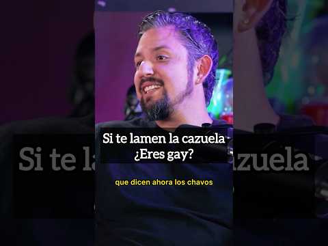 Si te lamen la cazuela, ¿eres gay?