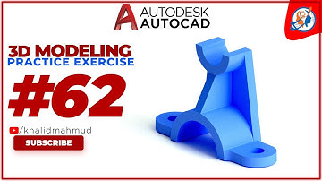 AutoCAD 3D Practice Exercise #62 | Mechanical Exercise #62 | Autocad 3D Example Tutorial #62