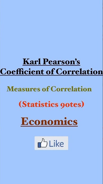 Karl Pearson’s Coefficient of Correlation (Statistics 9otes) #economics ...