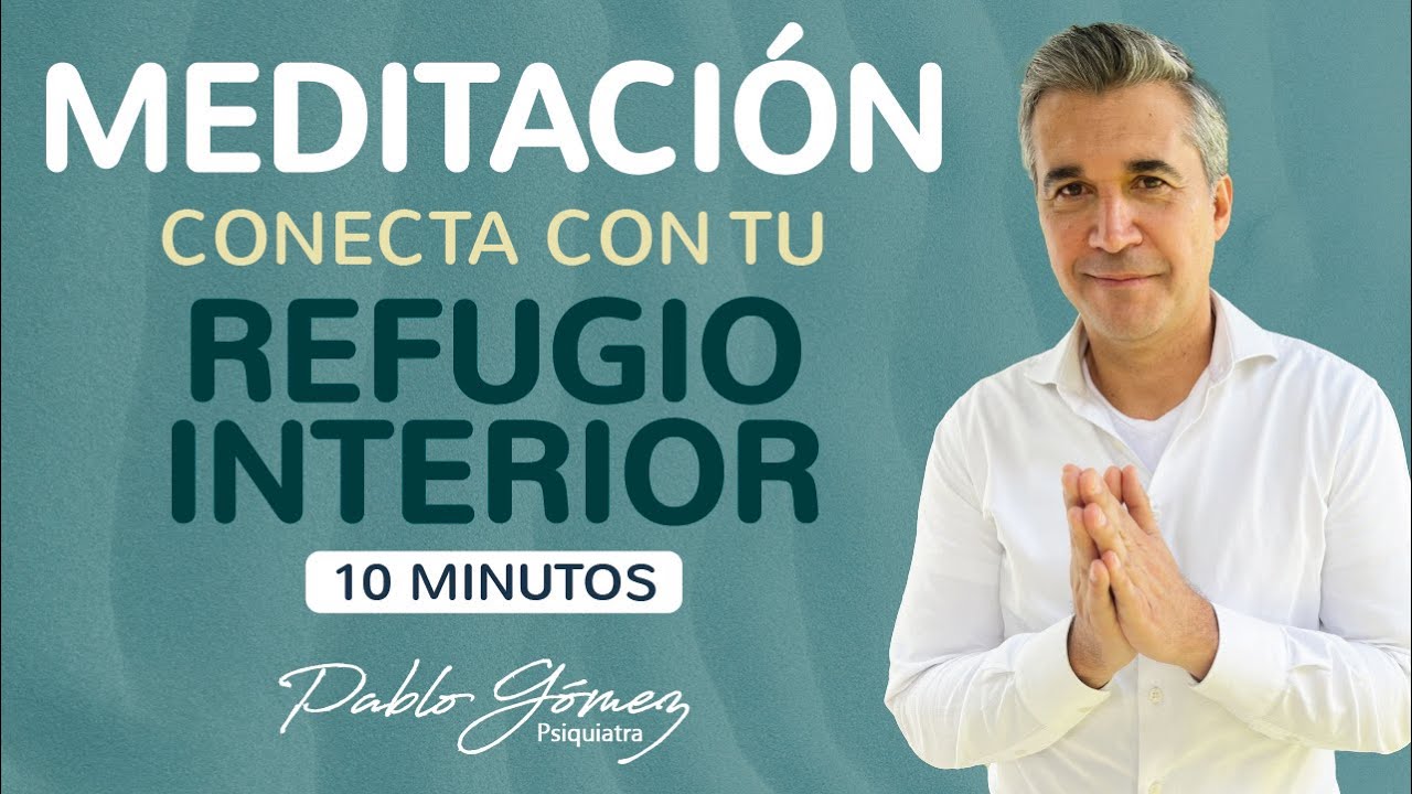 Meditación para conectar con tu REFUGIO INTERIOR - 10 min - YouTube