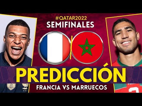 FRANCIA vs MARRUECOS - Mundial Qatar 2022 (Semifinales) Previa, Predicción y Pronóstico