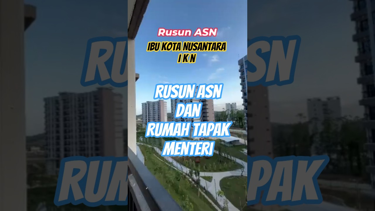 Rusun ASN & RTJM Rumah Tapak Jabatan Menteri 