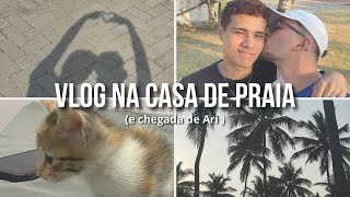 Dia na casa de praia+chegada de Ari🫶🏼✨