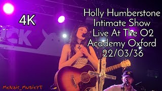 Holly Humberstone Cruel World Intimate Show  At The 02 Academy Oxford  220326 4k  Show