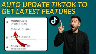 How to Auto Update TikTok to Get Latest Features (2026) screenshot 4
