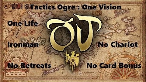 Tactics Ogre One Vision Ironman Part 24 (Tactical Gampp)