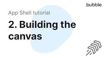 2: Building the canvas -- Bubble.io SPA (single page app) tutorial.