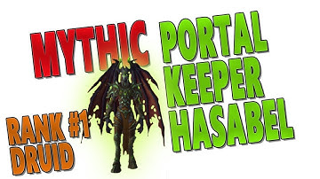 7.3.2 MYTHIC "Portal Keeper Hasabel" - RANK 1 Resto Druid PoV (Antorus, the Burning Throne)
