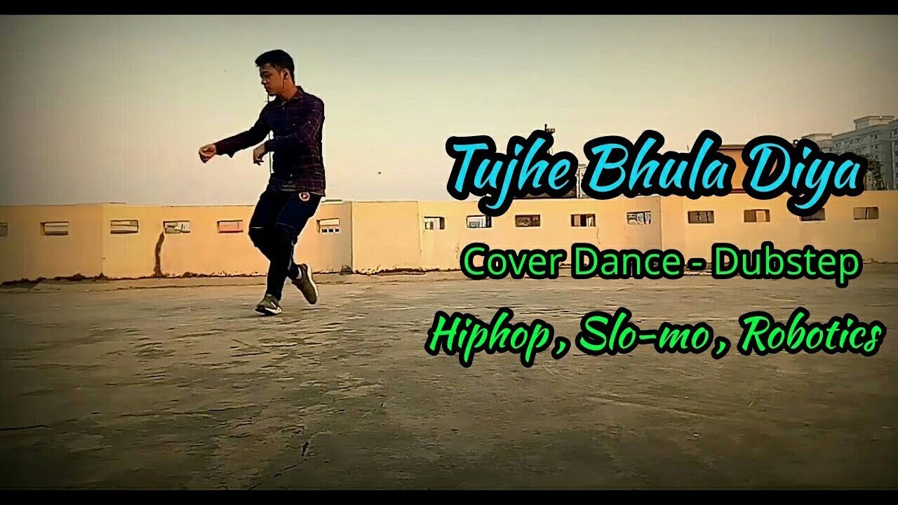Tujhe Bhula Diya Cover Dance Dubstep Slo mo  Hiphop  Robotics  Alvee Shabab  Kushal Sayem