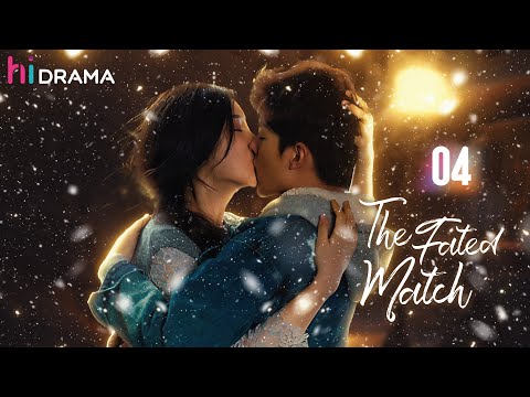 【Multi-sub】EP04 The Fated Match | When the Handsome Wealthy Heir Married Her Just for Her Blood❤️‍🔥