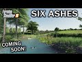 “SIX ASHES“ (COMING SOON) NEW MOD MAP Farming Simulator 19 PC MAP TOUR (Review) FS19.