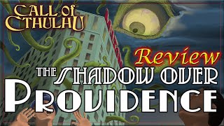 Call of Cthulhu: The Shadow Over Providence - RPG Review