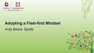 Adopting a Fleet-first Mindset - Andy Beane, Spotify screenshot 5