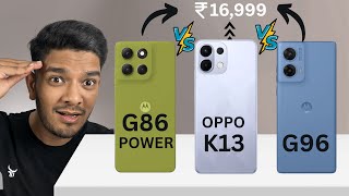 Best 5G Phone Under ₹20,000 | Oppo K13 vs Moto g86 Power vs Moto g96