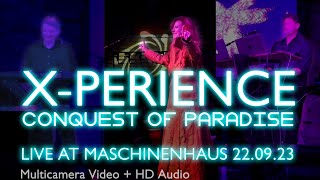 X-Perience - Conquest of Paradise (Live at Berlin 22.09.23 - multicamera + HD audio)