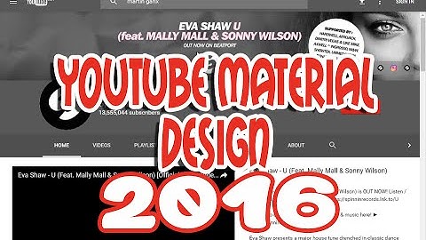 YOUTUBE NEW LOOK - YouTube Material Design 2016 : how to Enable Tutorial