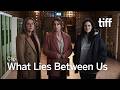WHAT LIES BETWEEN US Clip | TIFF 2026