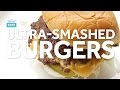 Ultra-Smashed Burgers