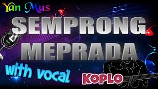 Cover Koplo Semprong Meprada Yan Mus With Vocal