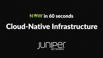 NOW in 60: Cloud-Native Infrastructure
