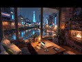 Late Night Rain 🌃 Soft Lofi Beats for Study & Relax 🌧️