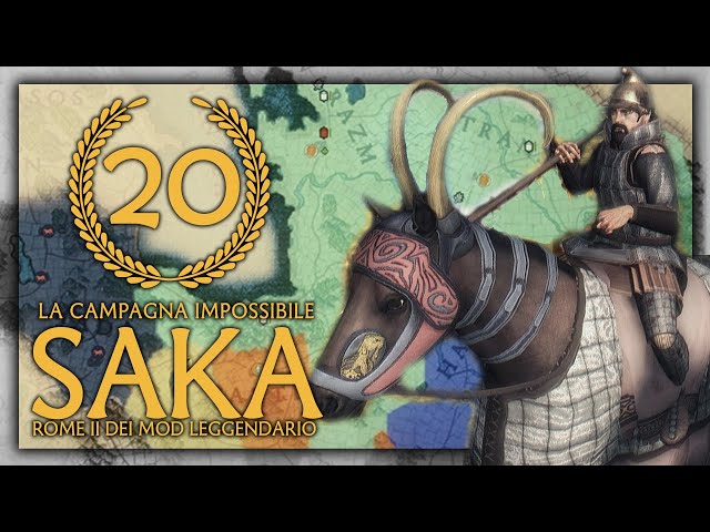 ADDIO BAKTRIA ► Saka #20 - Total War Rome II DEI Mod Leggendario