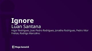 🎤 Ignore — Luan Santana