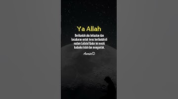 Kekuatan & Kesabaran DI Malam Lailatul Qadar 😊 | SUBSCRIBE | LIKE & AMIIN | #shorts #harapan #doa