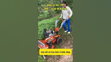 máy cắt cỏ trục băm 4 trong 1/động cơ dầu 178f-9hp có đề/mạnh mẽ bền bỉ#maycatco #maynongnghiep