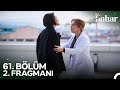 Bahar 61. Bölüm 2. Fragmanı: Aile ve Sevgi Sınavı 🌸