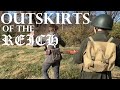 " Outskirts of the Reich " - A WWII Short Film