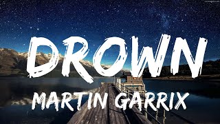Martin Garrix  Drown s Feat Clinton Kane   25mins Looping