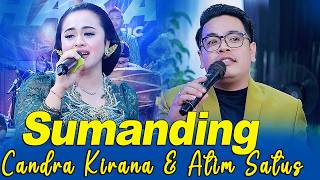 JOSS JISS.. CANDRA KIRANA & ATIM SATUS // SUMANDING // SHAKA TREND MUSIC / AG SOUND SYSTEM / KHANZA