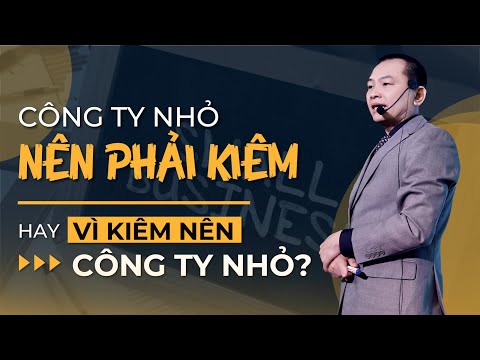Video CÔNG TY NHỎ NÊN PHẢI KIÊM Hay Vì Kiêm Nên Công Ty Nhỏ?... - youtube