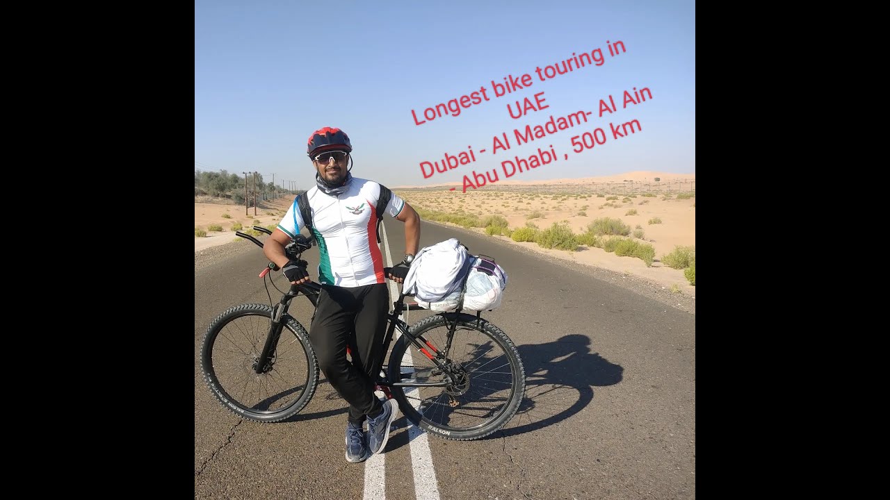 Dubai Al Ain Abu Dhabi Cycle Tour UAE Bike packing UAE Longest Ride